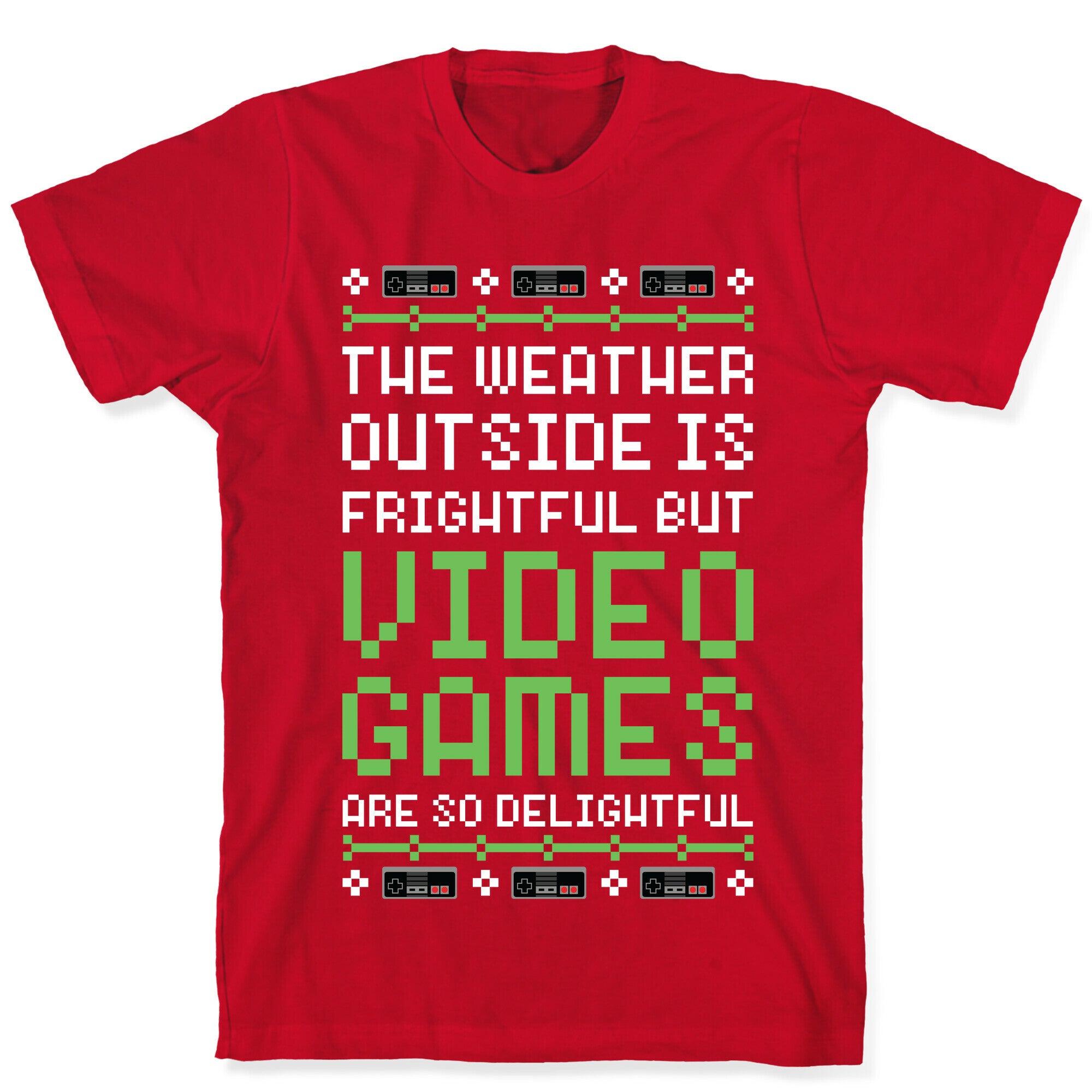 Video Games Are So Delightful T-Shirt